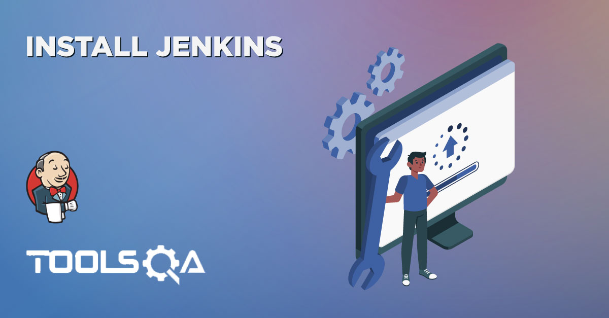 Install Jenkins - What are the pre- requisites and procedure